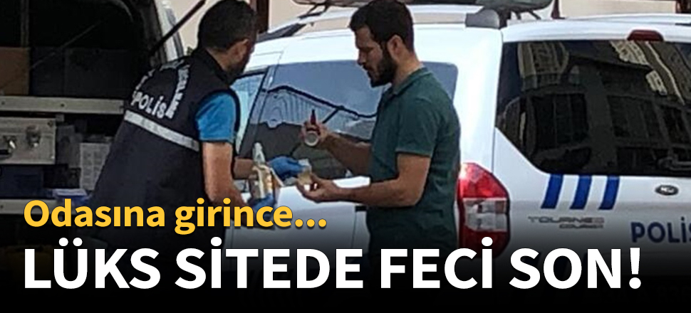 Lüks sitede feci son!