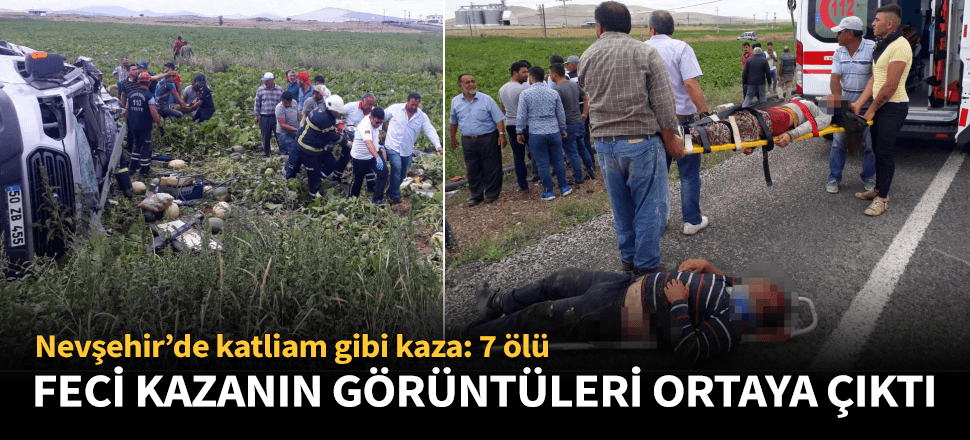 Nevşehir'de minibüs ile tır çarpıştı! 7 ölü, 8 yaralı...