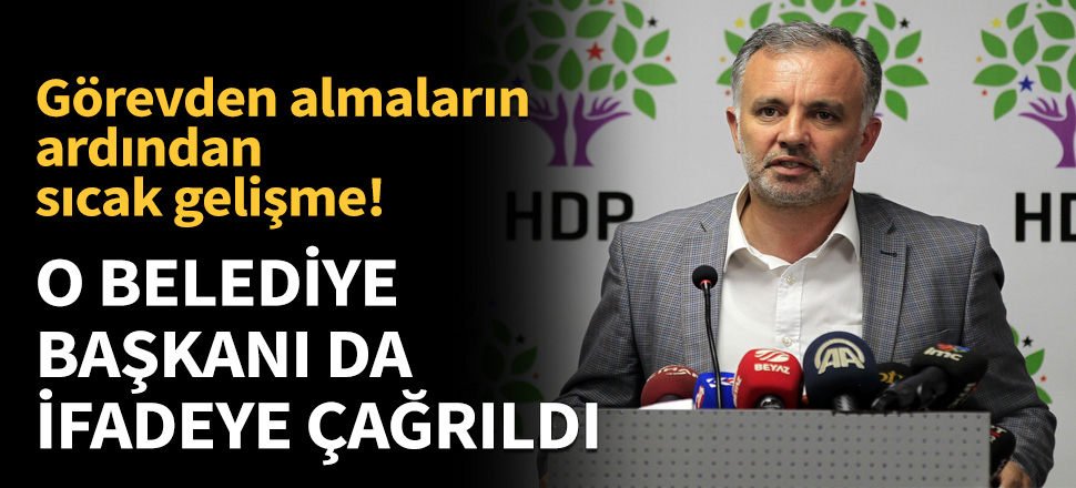HDP'li Kars Belediye Başkanı ifadeye çağrıldı!
