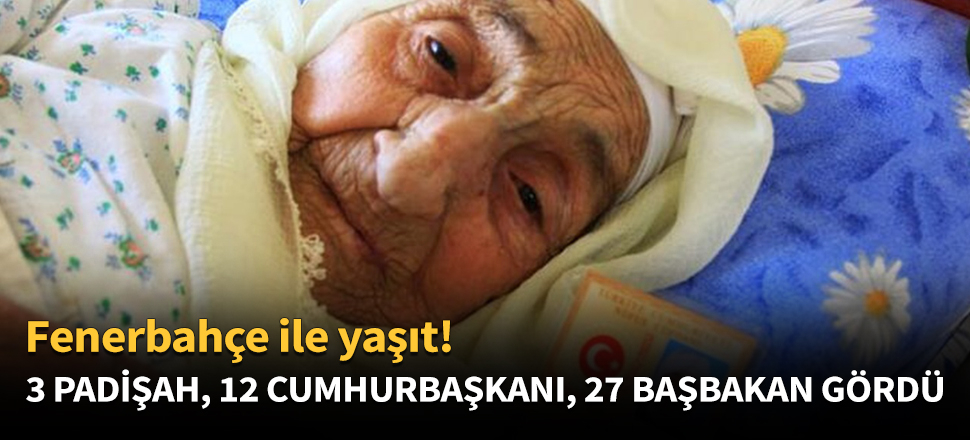 3 padişah, 12 cumhurbaşkanı, 27 başbakan gördü