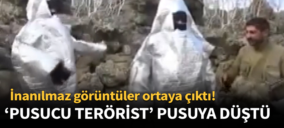'Pusucu terörist' pusuya düştü