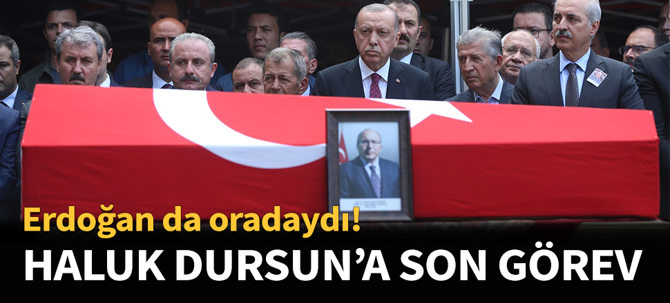 Haluk Dursun son yolculuğuna uğurlandı...
