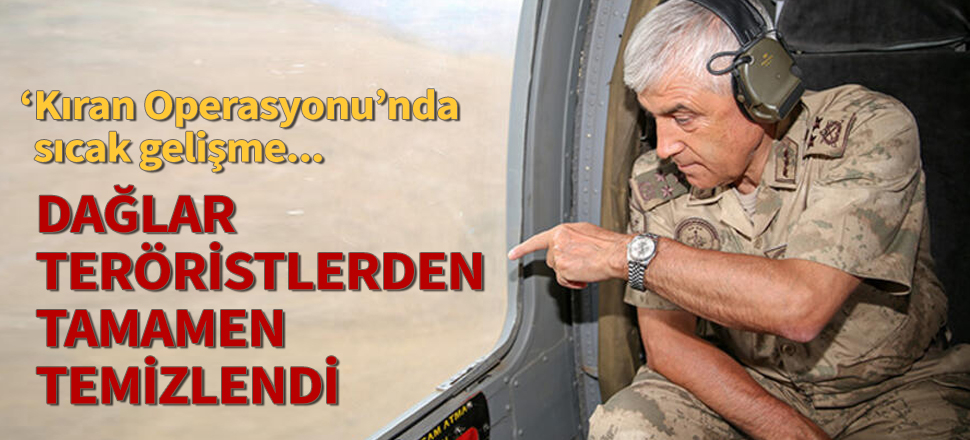 'Dağlar teröristlerden tamamen temizlendi'