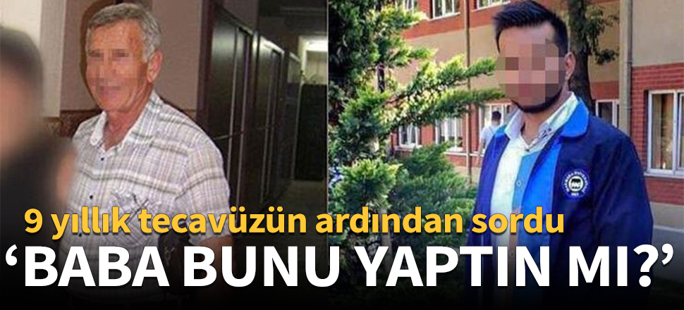 "Baba bunu yaptın mı, beş vakit camiye gidiyorsun!"