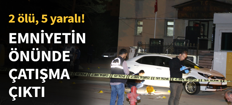 Emniyet önünde çatıştılar: 2 ölü, 5 yaralı...