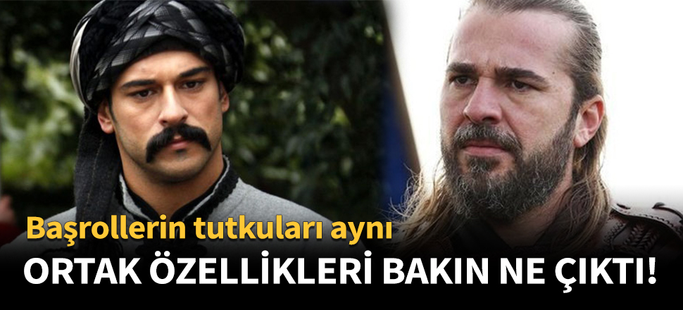 Ortak özellikleri bakın ne çıktı!