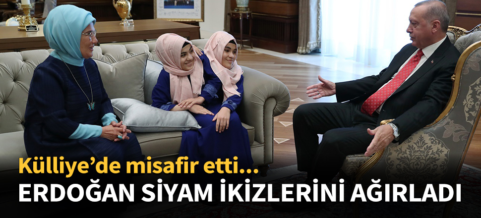 Erdoğan, siyam ikizleri ile bir araya geldi...