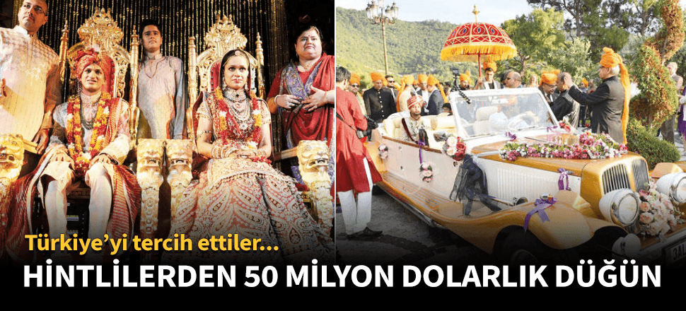 50 milyon dolarlık Hint düğünü!
