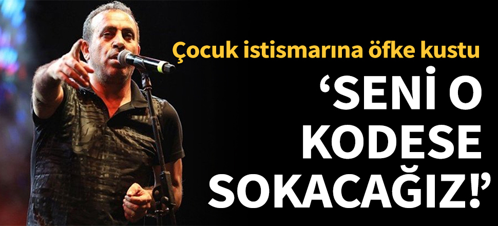 Haluk Levent: Seni o kodese sokacağız!