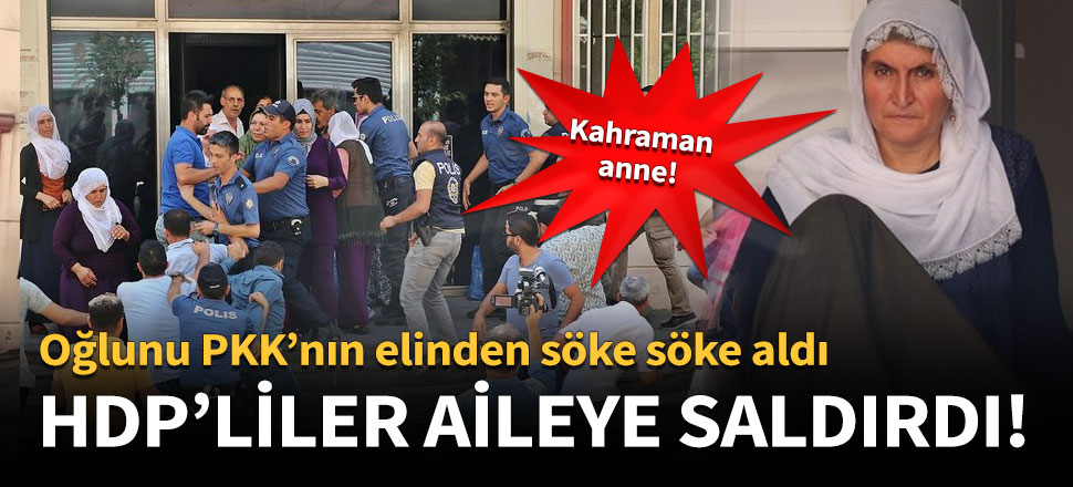 Kahraman anne, çocuğunu PKK'nın elinden söke söke aldı