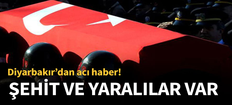 Diyarbakır'dan acı haber