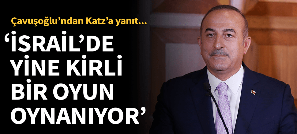 "İsrail'de yine kirli bir oyun oynanıyor"