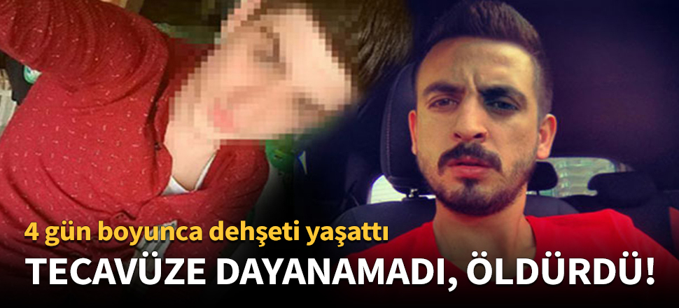Tecavüze dayanamadı, öldürdü!