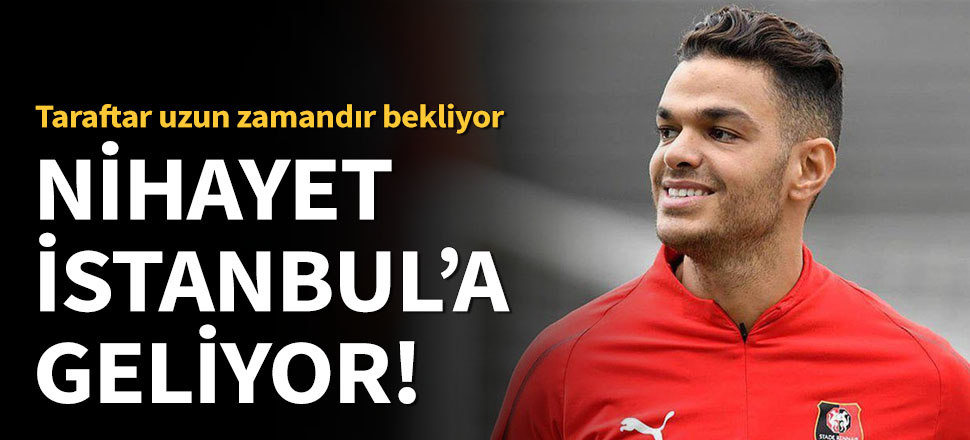 Fenerbahçe için İstanbul'a geliyor!