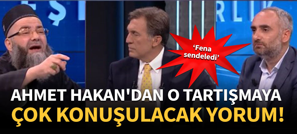 Ahmet Hakan'dan, İsmail Saymaz-Cübbeli Ahmet tartışmasına çok konuşulacak yorum!