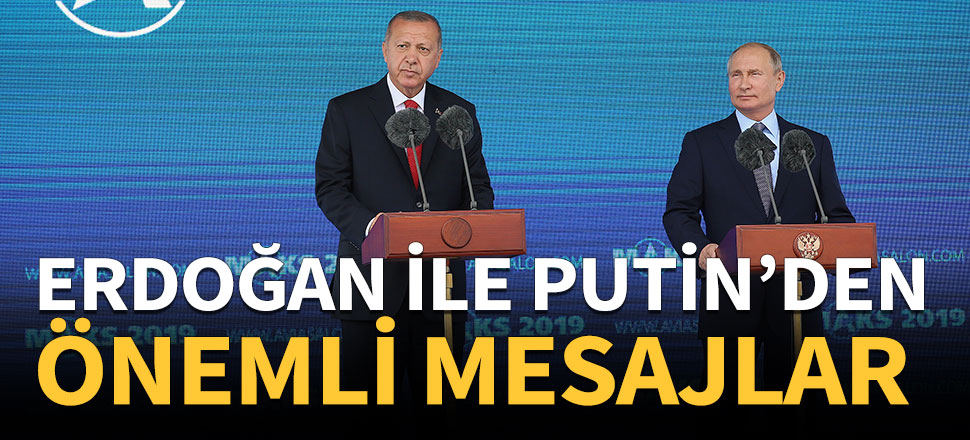Erdoğan ile Putin'den önemli mesajlar