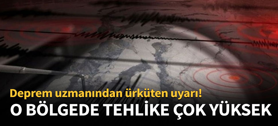 'Ankara'da deprem tehlikesi çok yüksek'