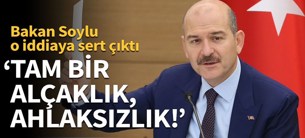 "Tam bir ahlaksızlık, alçaklık..."