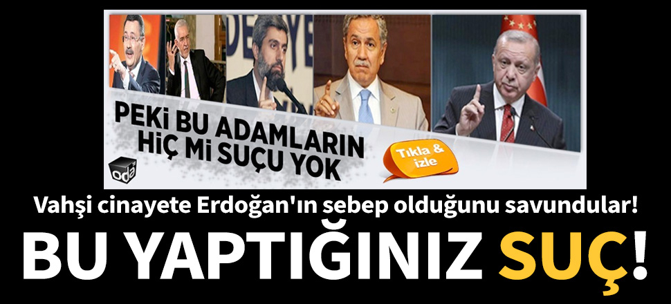 Emine Bulut cinayetine Erdoğan'ın sebep olduğunu savundular!