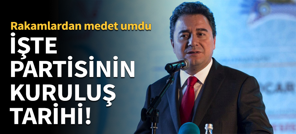 İşte Babacan'ın partisinin kuruluş tarihi!