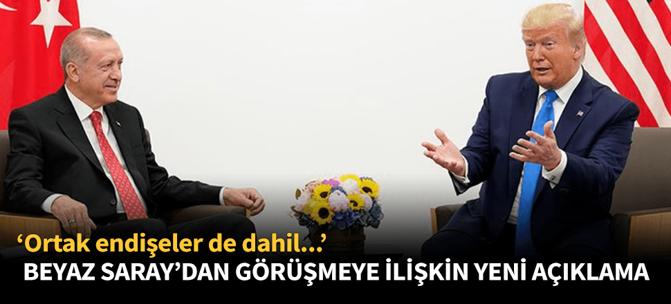 Erdoğan-Trump görüşmesi için ABD'den yeni açıklama