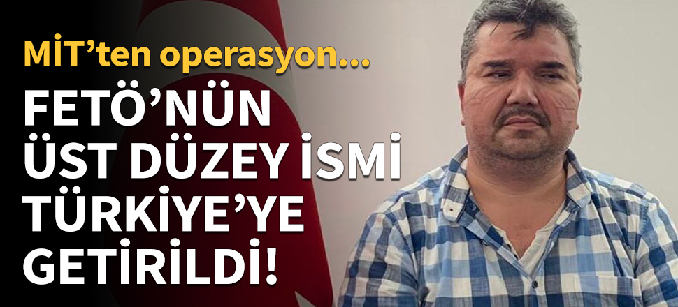 MİT'ten FETÖ'nün Malezya sorumlusuna operasyon!