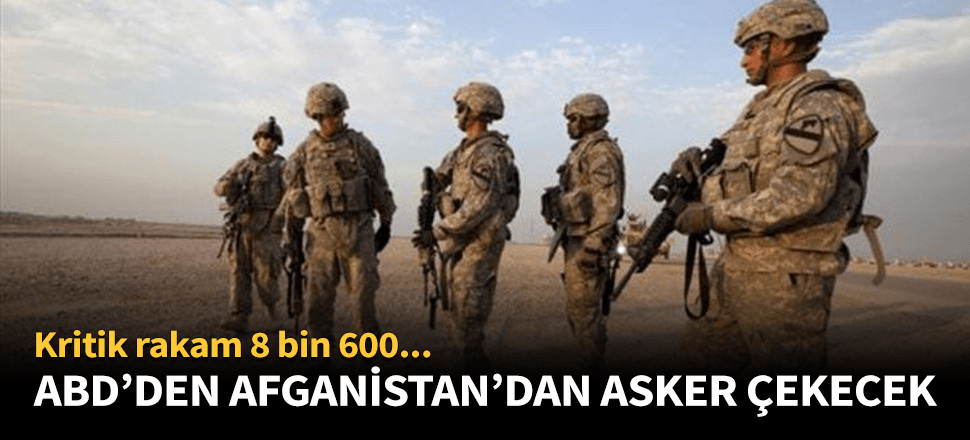 ABD'den Afganistan'daki askerleri için flaş karar!