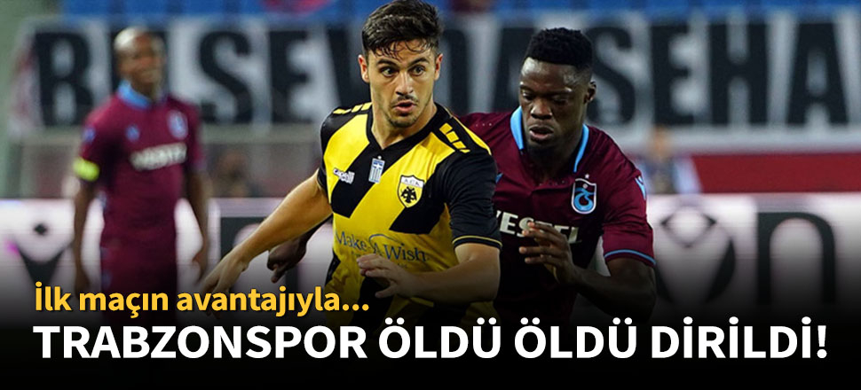 Trabzonspor, AEK'ya 2-0 yenildi ama gruplara kaldı