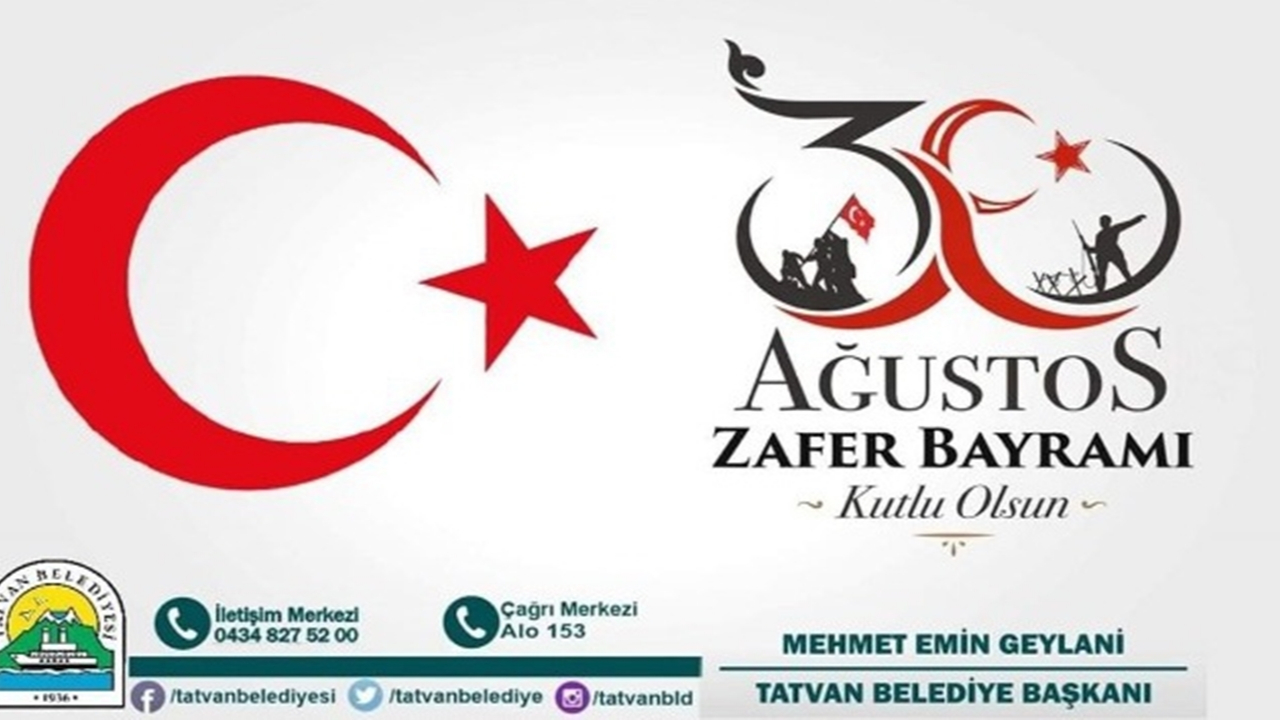 Bitlis'te Başkan Mehmet Emin Geylani’den 30 Ağustos mesajı