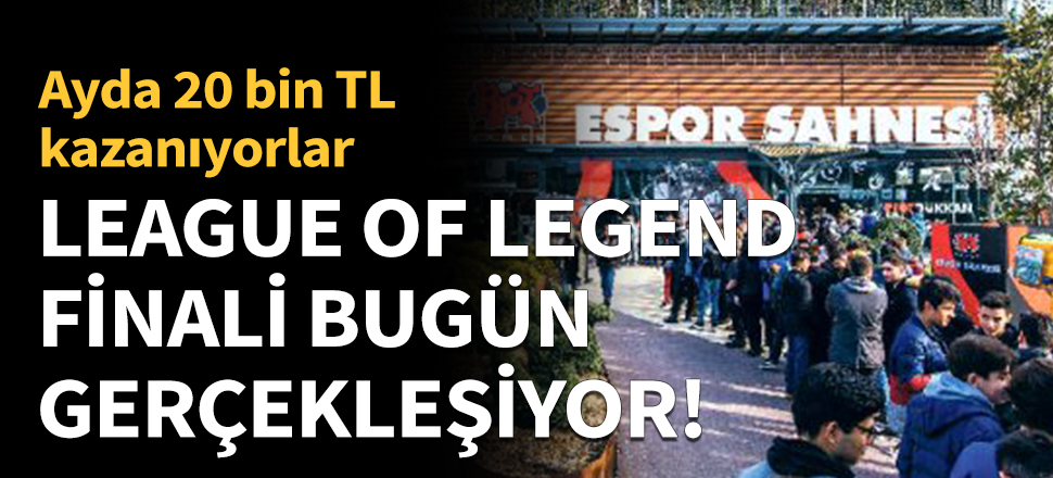League Of Legend finali bugün gerçekleşiyor!