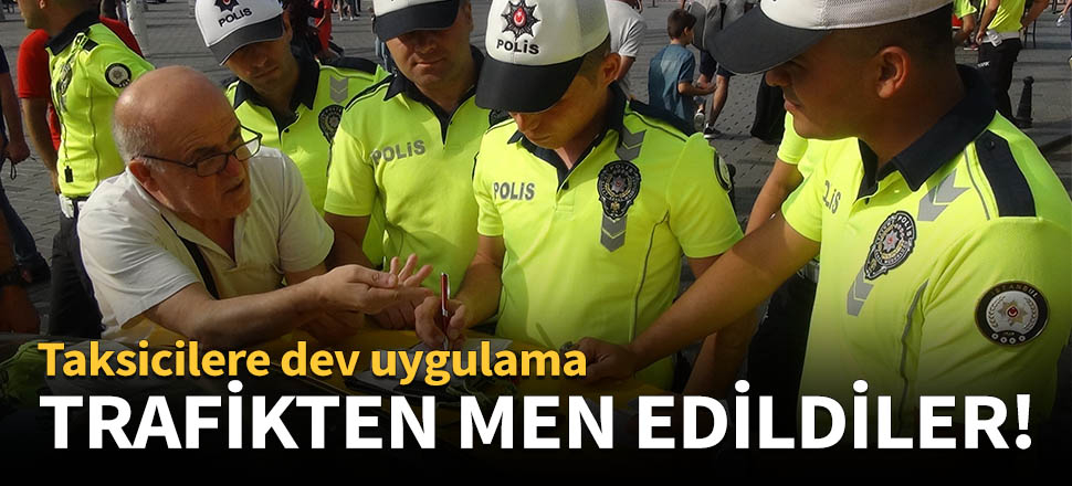 Trafikten men edildiler!