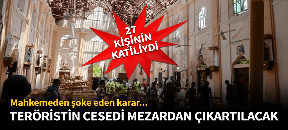 Teröristin cesedi mezarından çıkartılacak!