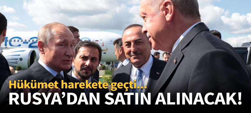 Rusya'dan satın alınacak!