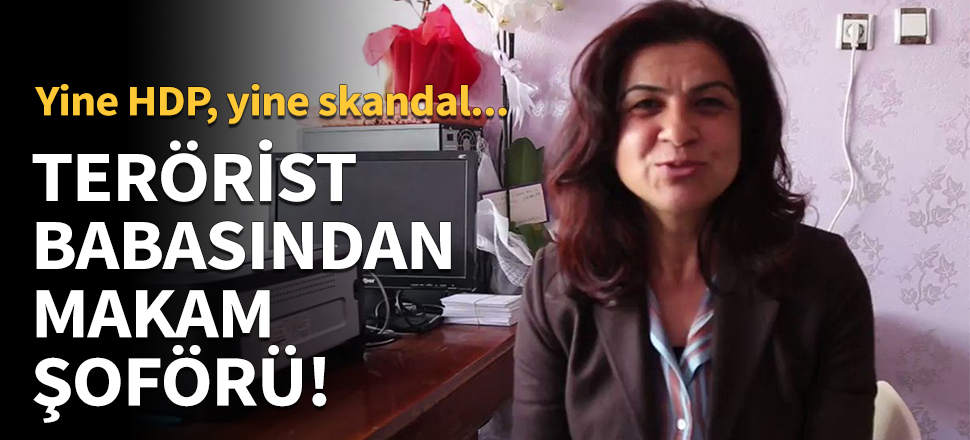 Terörist babasından makam şoförü!