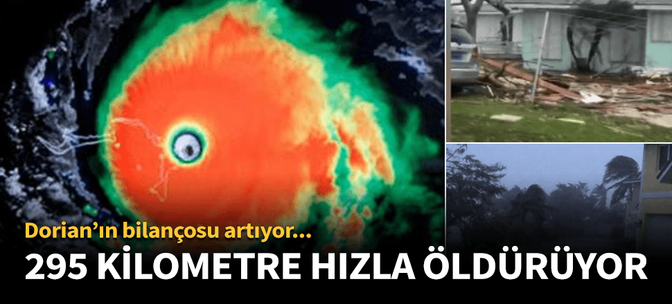 Dorian kasırgasında bilanço giderek artıyor!