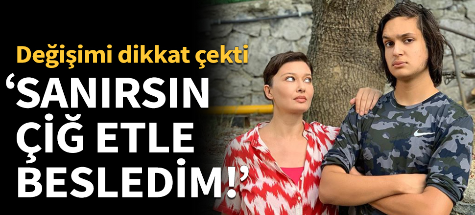 Nurgül Yeşilçay: Sanırsın çiğ etle besledim!