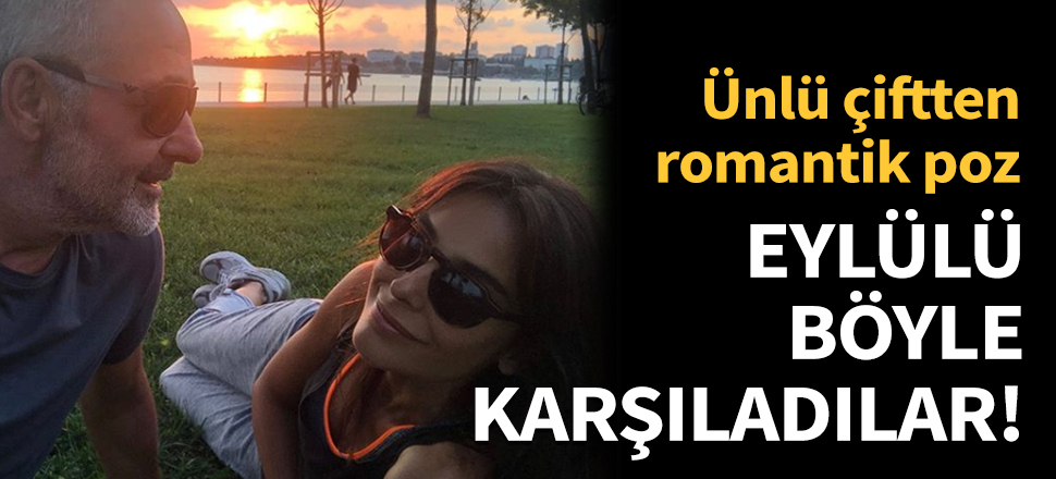 Eylülü böyle karşıladılar!