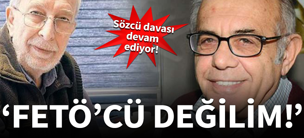Sözcü davası devam ediyor!
