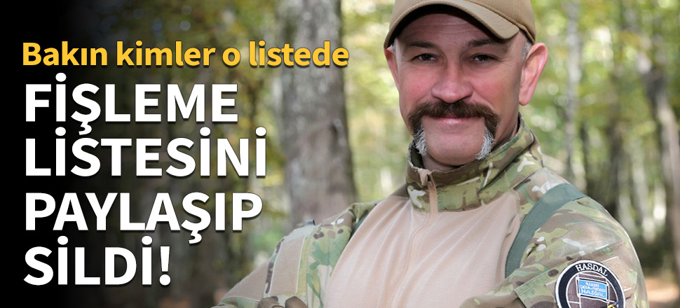 Ali Türkşen fişleme listesini paylaşıp sildi!