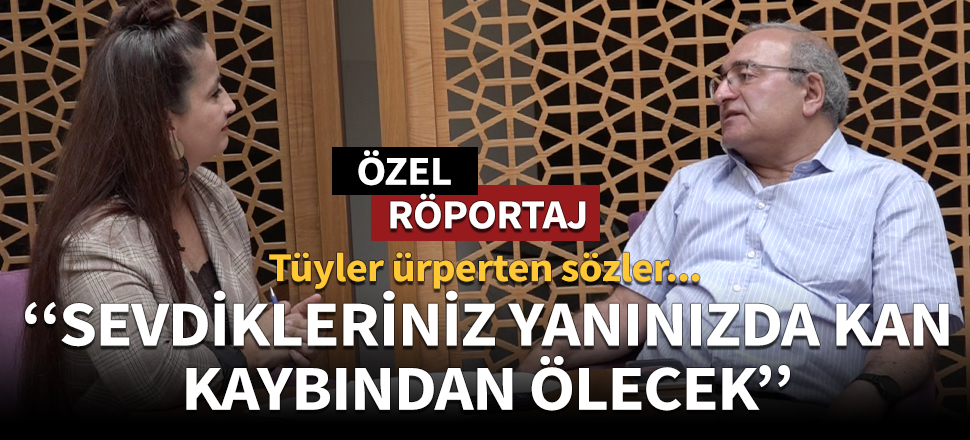 ''Büyük kıyamet Türkiye'nin Çernobil'i olacak''