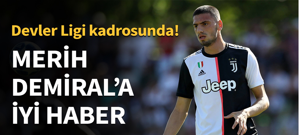 Merih Demiral'a iyi haber...