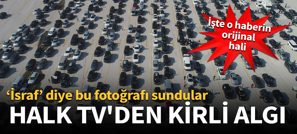 Euronews ve Halk TV'den kirli algı!