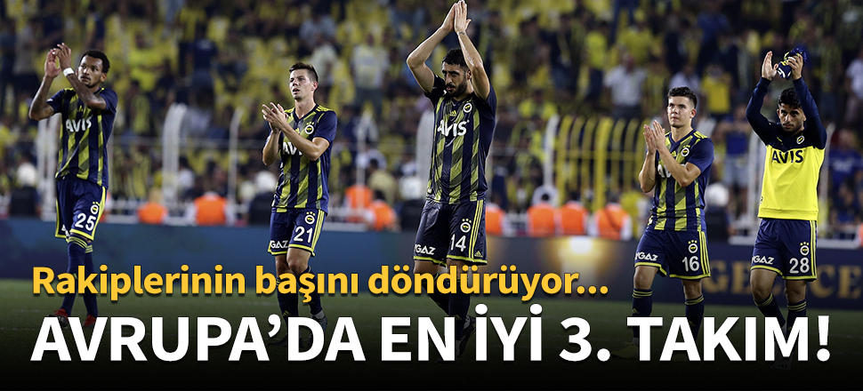 Avrupa'da en iyi 3. takım!
