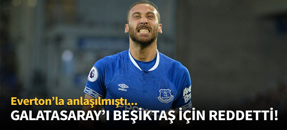 Galatasaray'ı Beşiktaş için reddetti!