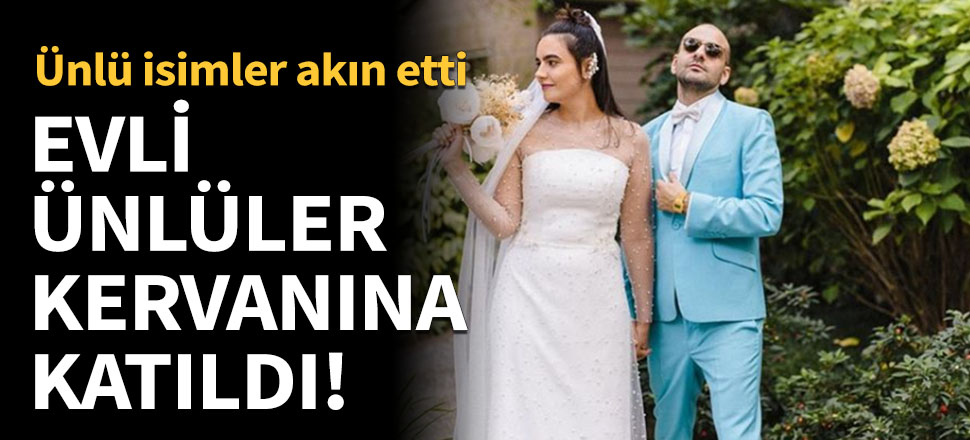 Evli ünlüler kervanına Bartu Küçükçağlayan da katıldı!