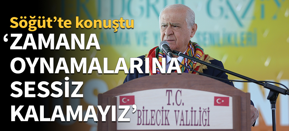 "Küresel güçlerin zamana oynamalarına sessiz kalamayız!"