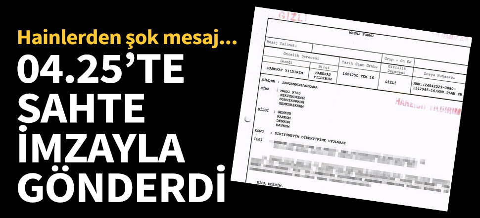 Hainlerin şok mesajı ortaya çıktı!