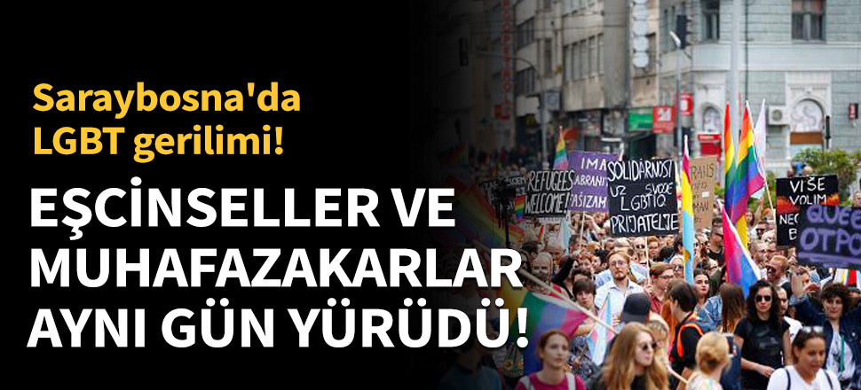 Eşcinseller ve muhafazakarlar aynı gün yürüdü!