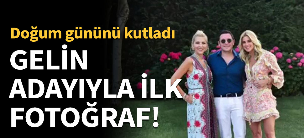 Gelin adayıyla ilk fotoğraf!