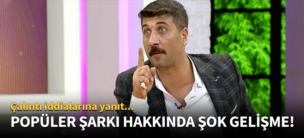 Son günlerin popüler şarkısı hakkında şok gelişme!